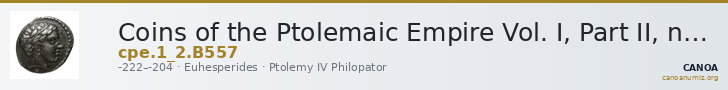 Coins of the Ptolemaic Empire Vol. I, Part II, no. B557 — CANOA