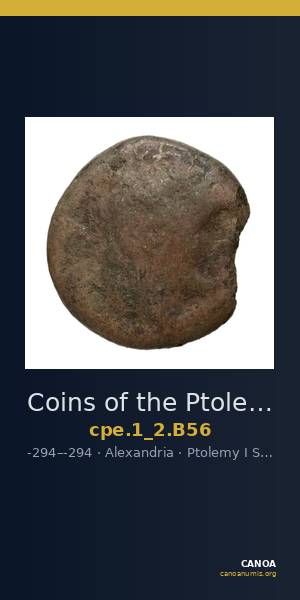 Coins of the Ptolemaic Empire Vol. I, Part II, no. B56 — CANOA