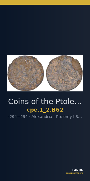 Coins of the Ptolemaic Empire Vol. I, Part II, no. B62 — CANOA