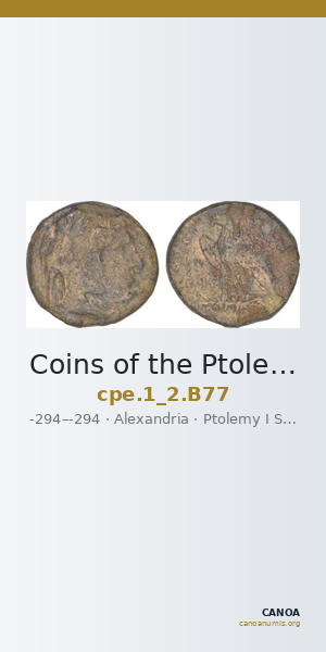Coins of the Ptolemaic Empire Vol. I, Part II, no. B77 — CANOA