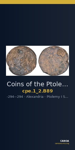Coins of the Ptolemaic Empire Vol. I, Part II, no. B89 — CANOA