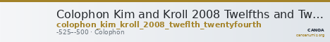 Colophon Kim and Kroll 2008 Twelfths and Twenty-fourths — CANOA