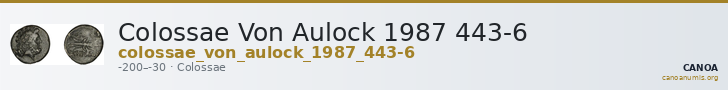 Colossae Von Aulock 1987 443-6 — CANOA