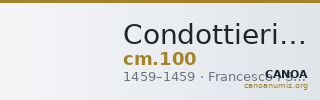 Condottieri Medals 100 — CANOA