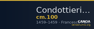 Condottieri Medals 100 — CANOA