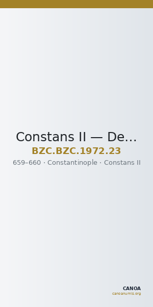Constans II — Decanummium (Constantinople, 659–660) — CANOA