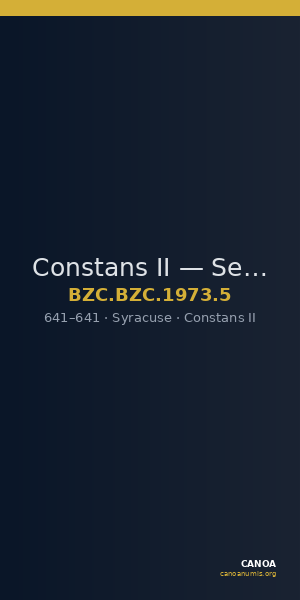 Constans II — Semissis (Syracuse, 641) — CANOA