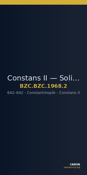 Constans II — Solidus (Constantinople, 642) — CANOA