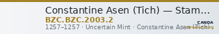 Constantine Asen (Tich) — Stamenon (Uncertain Mint, 1257) — CANOA