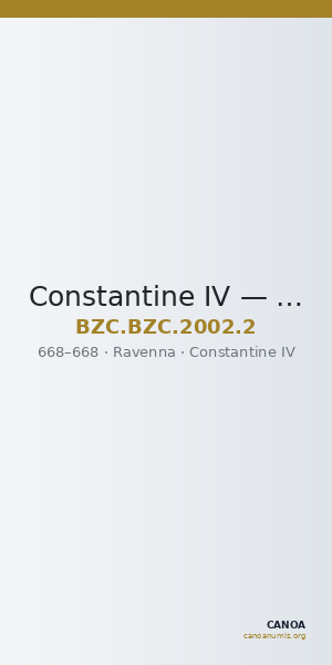 Constantine IV — Solidus (Ravenna, 668) — CANOA