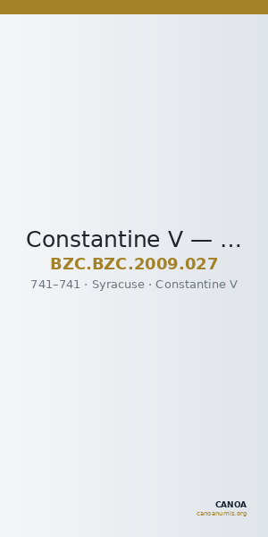 Constantine V — Solidus (Syracuse, 741) — CANOA