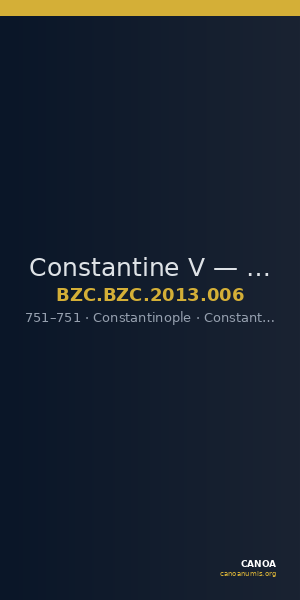 Constantine V — Token (Constantinople, 751) — CANOA