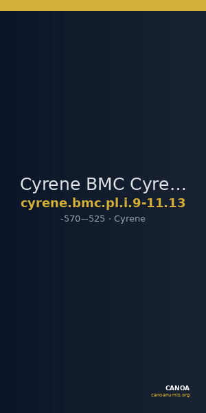 Cyrene BMC Cyrene Period I, pl. I, 9-11, 13 — CANOA