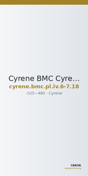 Cyrene BMC Cyrene Period I, pl. IV, 6-7.18 — CANOA
