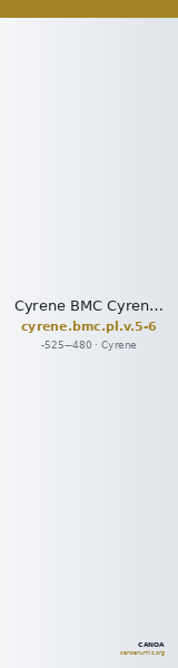 Cyrene BMC Cyrene Period I, pl. V, 5-6 — CANOA