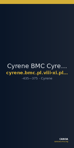 Cyrene BMC Cyrene Period III, pl. VIII-XI, XII, 1-6, pl. XVI, 3, pl. XLV, 6 — CANOA