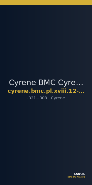 Cyrene BMC Cyrene Period III, pl. XVIII, 12-7, pl. XIX, 3, pl. XLV, 8 — CANOA