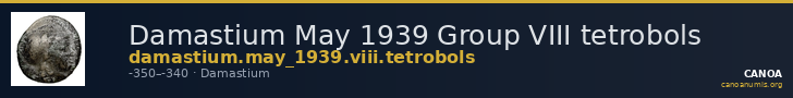 Damastium May 1939 Group VIII tetrobols — CANOA