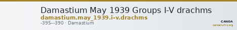 Damastium May 1939 Groups I-V drachms — CANOA