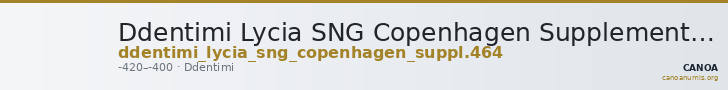 Ddentimi Lycia SNG Copenhagen Supplement 464 — CANOA