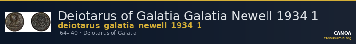 Deiotarus of Galatia Galatia Newell 1934 1 — CANOA