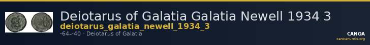Deiotarus of Galatia Galatia Newell 1934 3 — CANOA