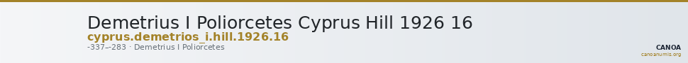 Demetrius I Poliorcetes Cyprus Hill 1926 16 — CANOA