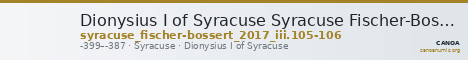 Dionysius I of Syracuse Syracuse Fischer-Bossert 2017 III. 105-106 — CANOA
