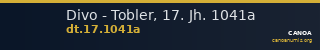 Divo - Tobler, 17. Jh. 1041a — CANOA
