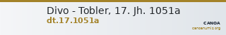 Divo - Tobler, 17. Jh. 1051a — CANOA