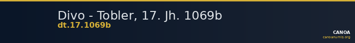 Divo - Tobler, 17. Jh. 1069b — CANOA