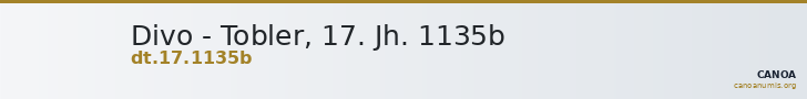 Divo - Tobler, 17. Jh. 1135b — CANOA