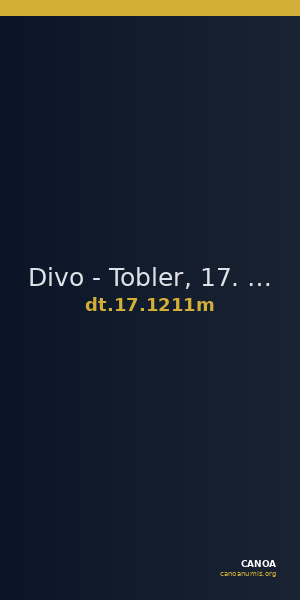 Divo - Tobler, 17. Jh. 1211m — CANOA