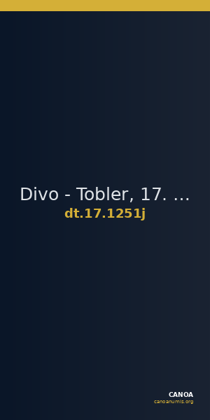 Divo - Tobler, 17. Jh. 1251j — CANOA