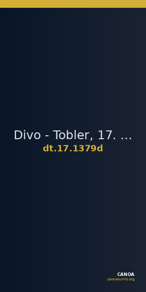 Divo - Tobler, 17. Jh. 1379d — CANOA
