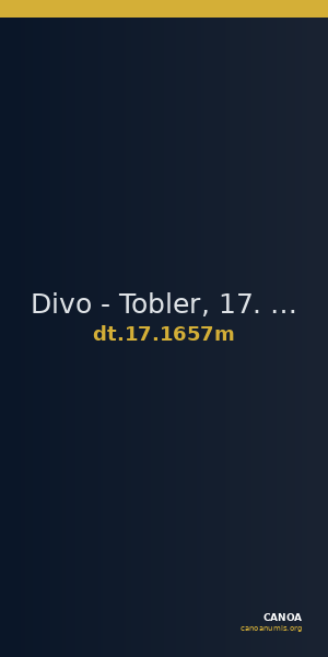Divo - Tobler, 17. Jh. 1657m — CANOA
