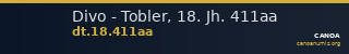 Divo - Tobler, 18. Jh. 411aa — CANOA