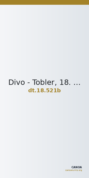 Divo - Tobler, 18. Jh. 521b — CANOA