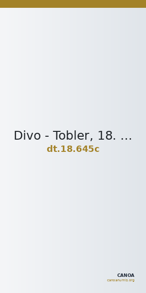 Divo - Tobler, 18. Jh. 645c — CANOA