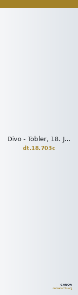 Divo - Tobler, 18. Jh. 703c — CANOA