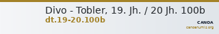 Divo - Tobler, 19. Jh. / 20 Jh. 100b — CANOA
