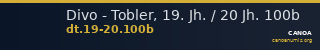 Divo - Tobler, 19. Jh. / 20 Jh. 100b — CANOA