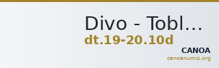 Divo - Tobler, 19. Jh. / 20 Jh. 10d — CANOA