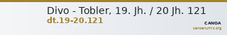 Divo - Tobler, 19. Jh. / 20 Jh. 121 — CANOA