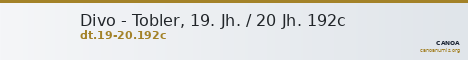 Divo - Tobler, 19. Jh. / 20 Jh. 192c — CANOA