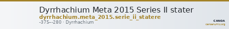 Dyrrhachium Meta 2015 Series II stater — CANOA