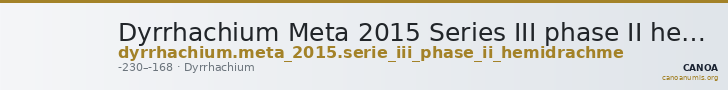 Dyrrhachium Meta 2015 Series III phase II hemidrachm — CANOA
