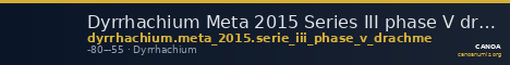 Dyrrhachium Meta 2015 Series III phase V drachm — CANOA