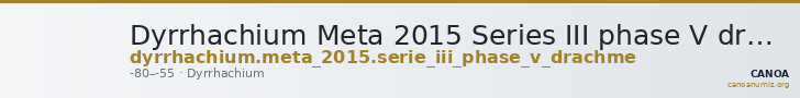 Dyrrhachium Meta 2015 Series III phase V drachm — CANOA