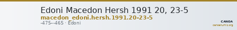 Edoni Macedon Hersh 1991 20, 23-5 — CANOA